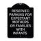 Signmission Reserved Parking for Expectant Mothers or Families W/ Infants Alum Sign, 18" L, 24" H, BS-1824-23106 A-DES-BS-1824-23106 - alternate 1